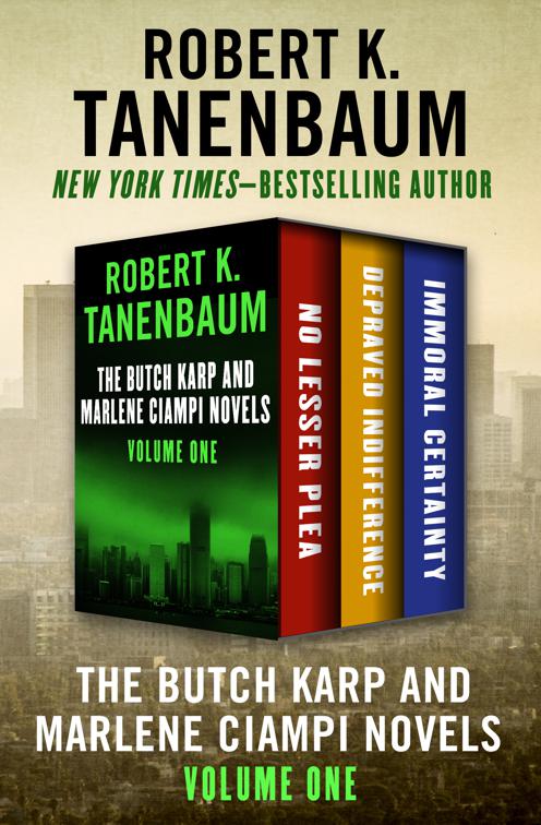 Butch Karp and Marlene Ciampi Novels Volume One, Butch Karp and Marlene Ciampi