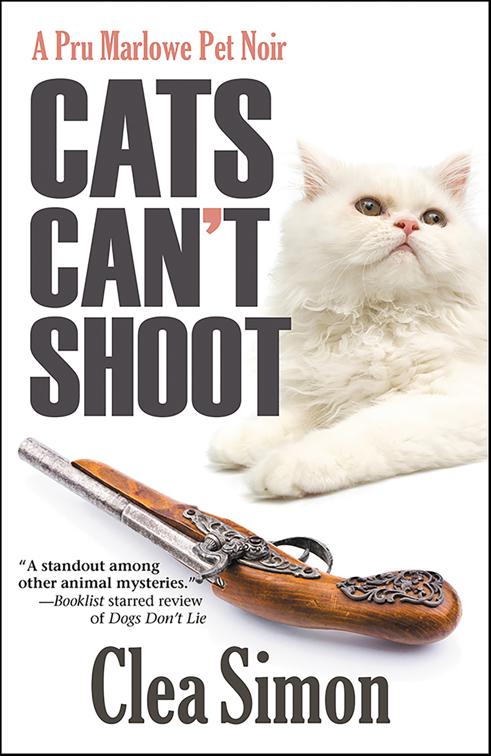 Cats Can&#x27;t Shoot, Pru Marlowe Pet Noir