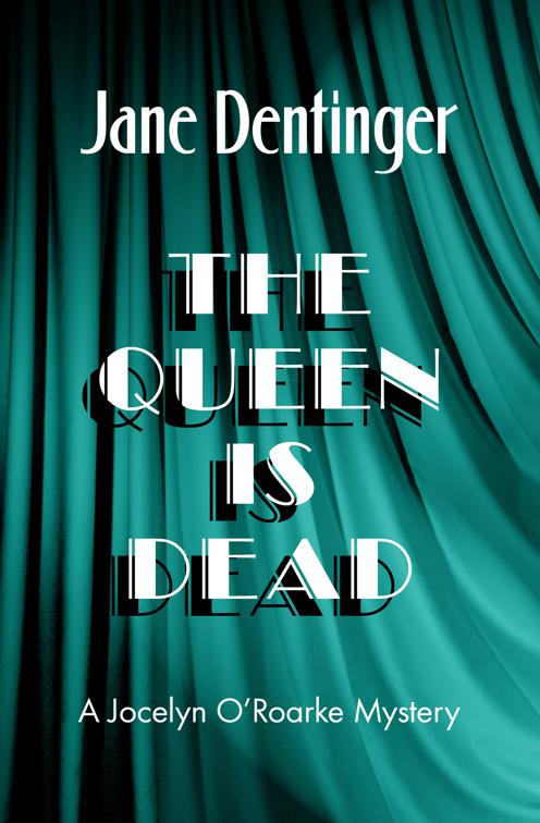 Queen Is Dead, The Jocelyn O&#x27;Roarke Mysteries