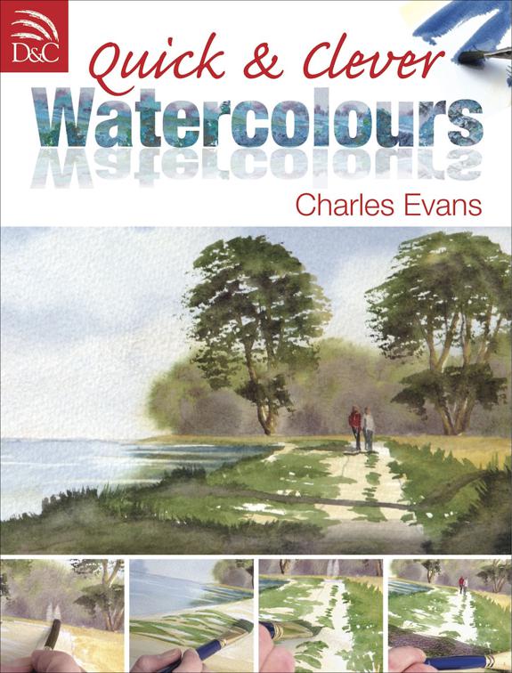 Quick &amp; Clever Watercolours