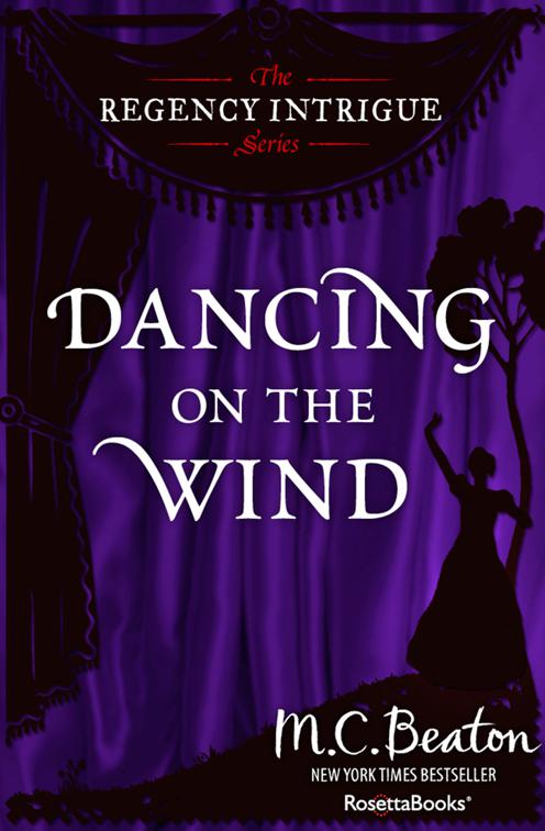Dancing on the Wind, The Regency Intrigue Series