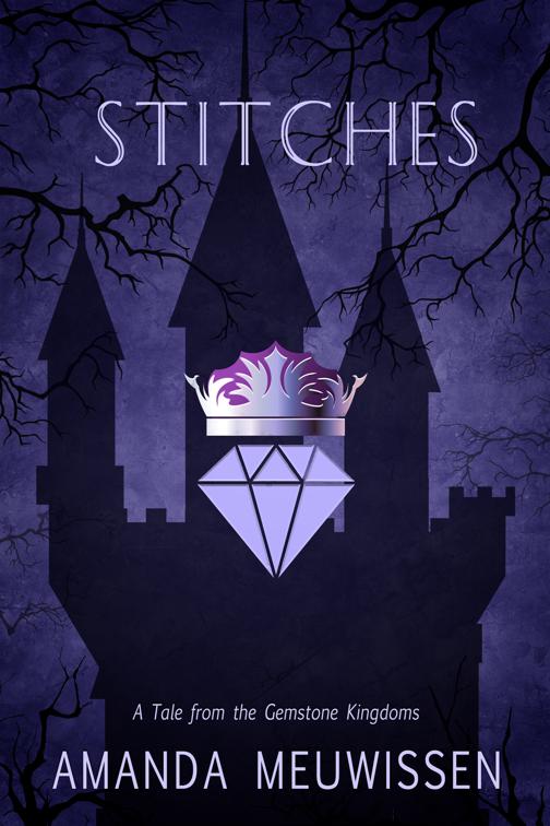 Stitches, Tales from the Gemstone Kingdoms