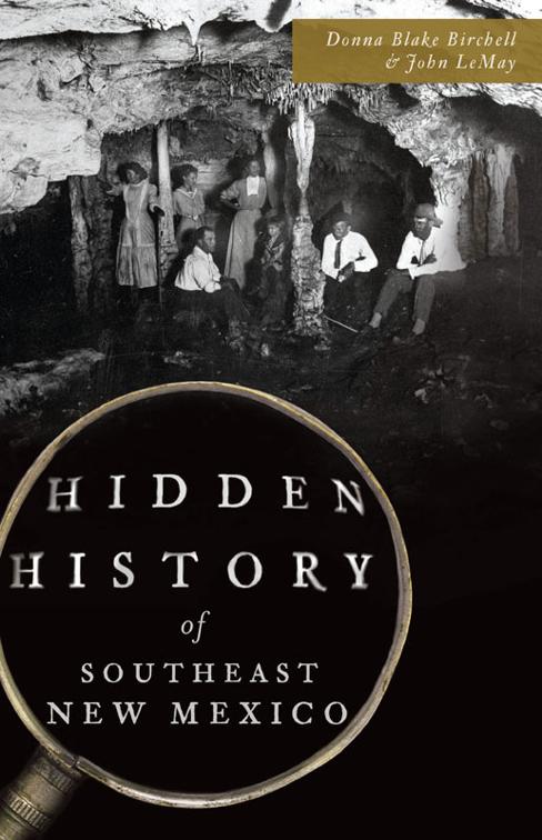 Hidden History of Southeast New Mexico, Hidden History