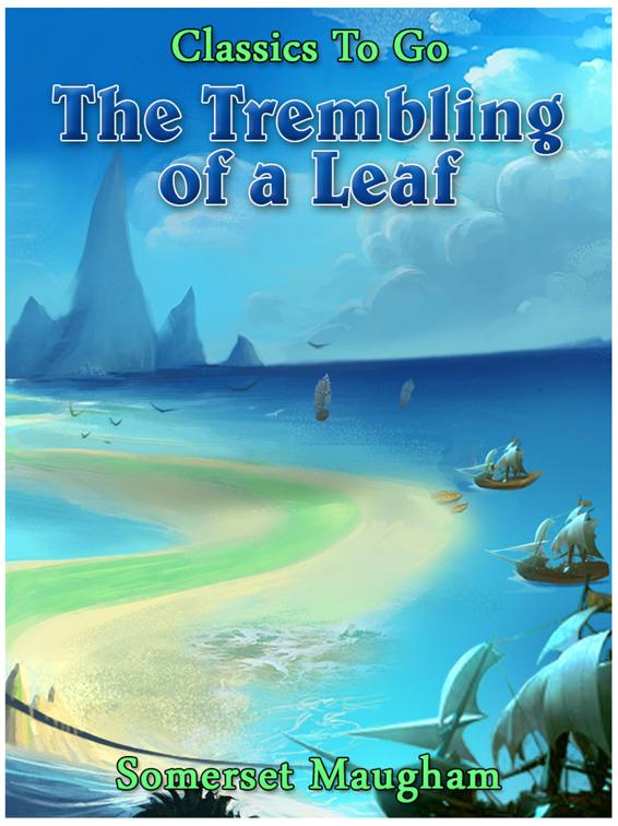 The Trembling of a Leaf, Classics To Go