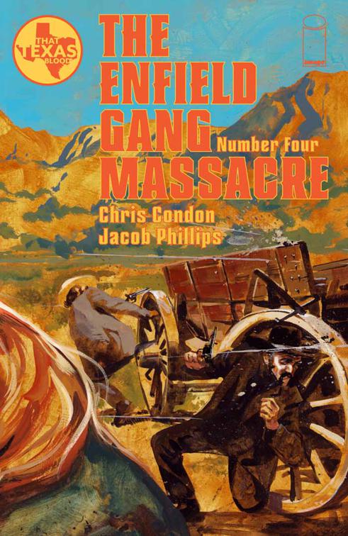THE ENFIELD GANG MASSACRE #4, THE ENFIELD GANG MASSACRE