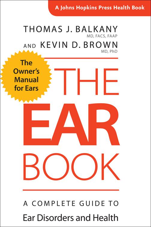 Ear Book, A Johns Hopkins Press Health