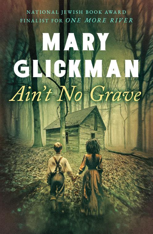 Ain&#x27;t No Grave