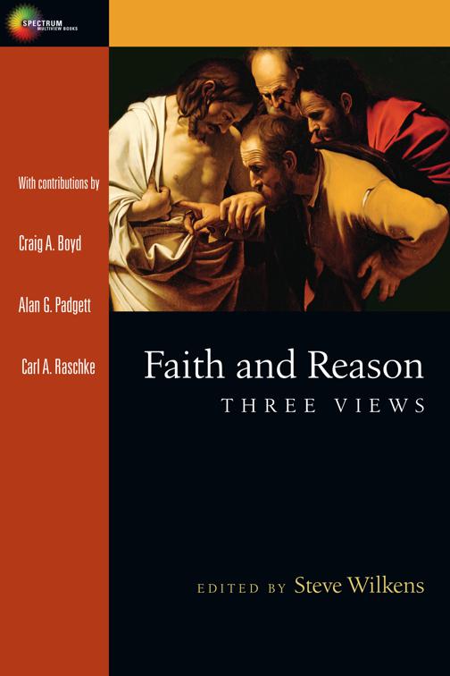 Faith and Reason, Spectrum  Multiview Book Series