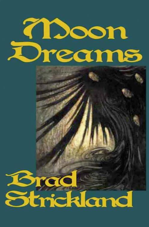 Moon Dreams, The Jeremy Moon Trilogy
