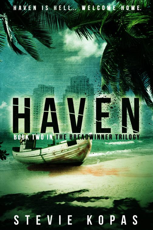 Haven, The Breadwinner Trilogy