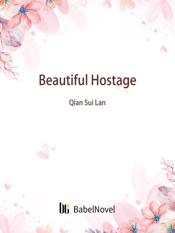 Beautiful Hostage, Volume 1