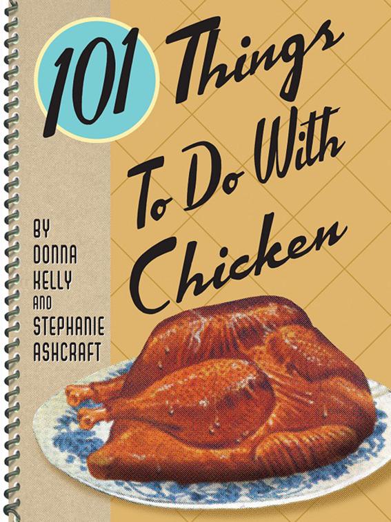 101 Things To Do With Chicken, 101 Things To Do With