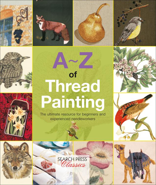 A–Z of Thread Painting, A–Z of Needlecraft