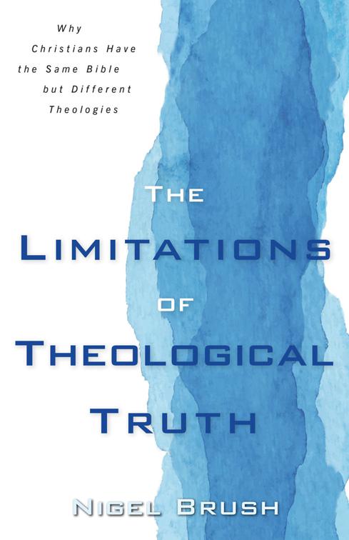 This image is the cover for the book The Limitations of Theological Truth