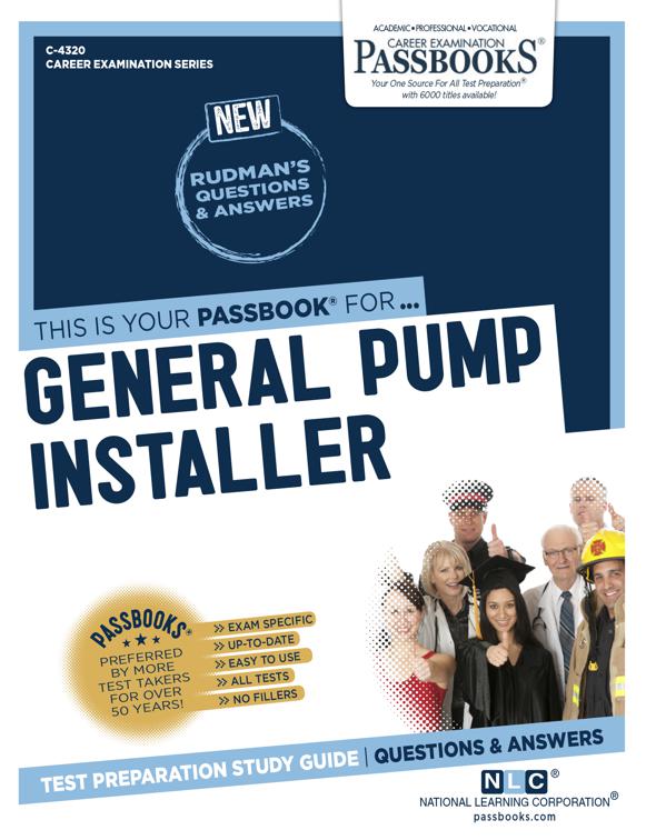 General Pump Installer, Career Examination Series