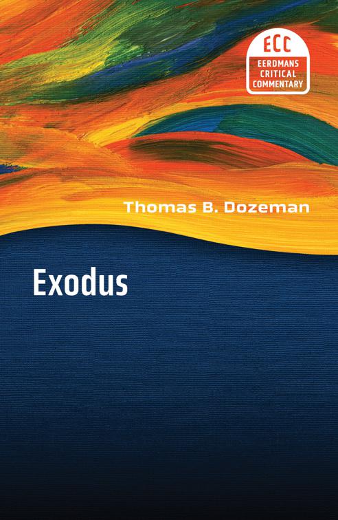 Exodus, The Eerdmans Critical Commentary (ECC)