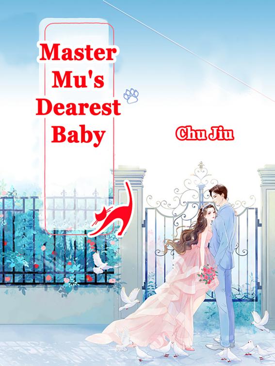 This image is the cover for the book Master Mu's Dearest Baby, Volume 2