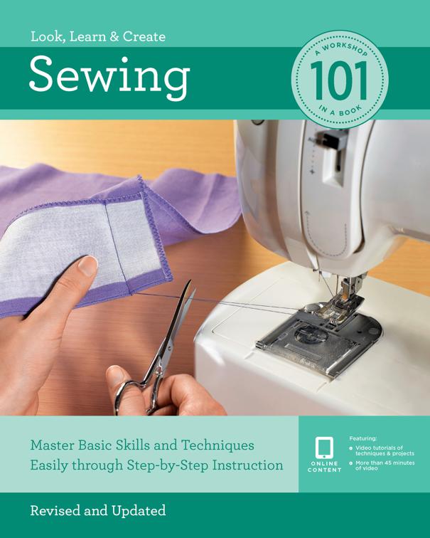 Sewing 101, Look, Learn &amp; Create