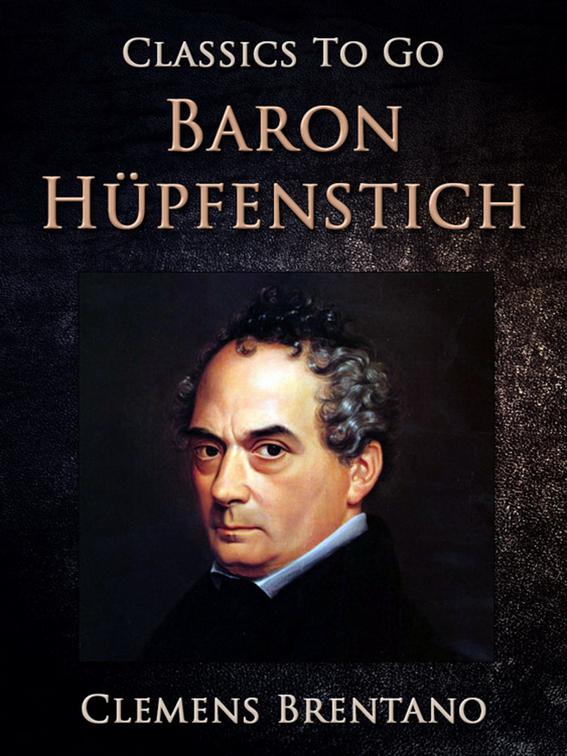 Baron Hüpfenstich, Classics To Go