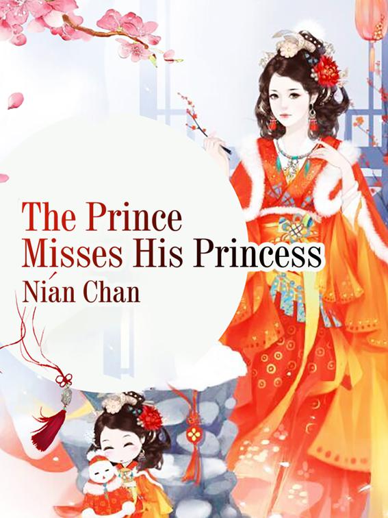 The Prince Misses His Princess, Volume 2
