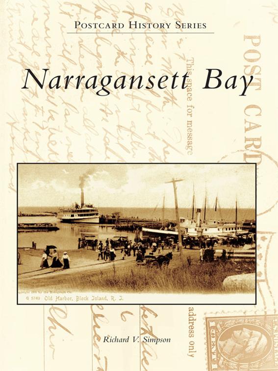 This image is the cover for the book Narragansett Bay, Postcard History