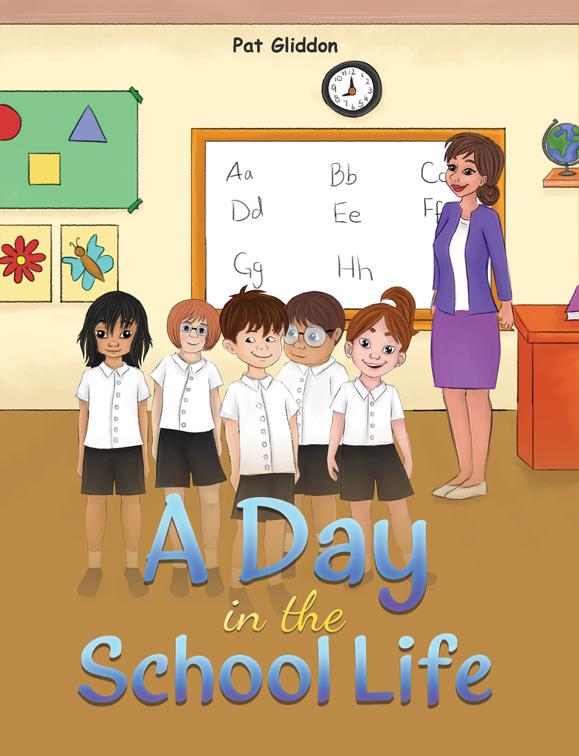 A Day in the School Life