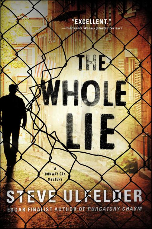Whole Lie, The Conway Sax Mysteries