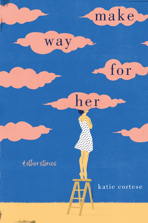 Make Way for Her, University Press of Kentucky New Poetry &amp; Prose Series