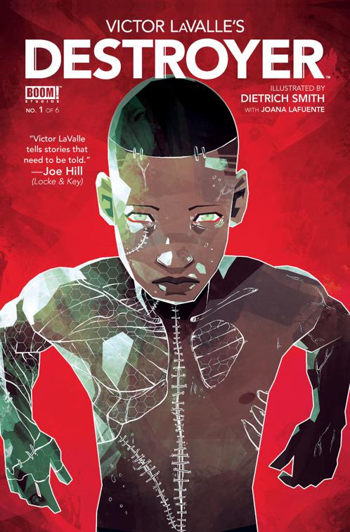 This image is the cover for the book Victor LaValle's Destroyer #1, Victor LaValle's Destroyer