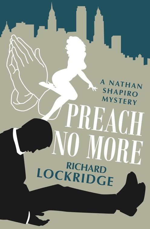 Preach No More, The Nathan Shapiro Mysteries