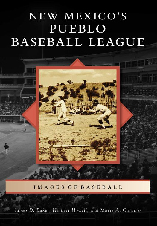 New Mexico’s Pueblo Baseball League, Images of Baseball