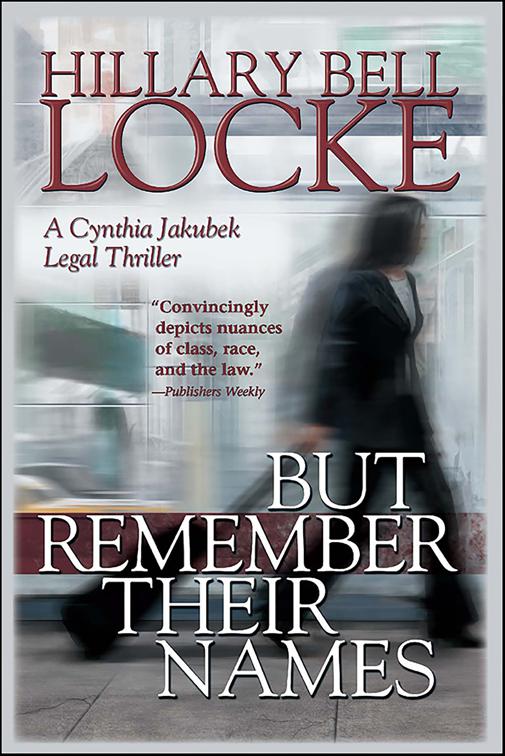 But Remember Their Names, Cynthia Jakubek Legal Thrillers