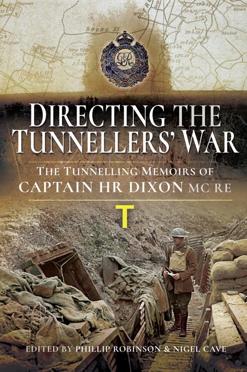 Directing the Tunnellers&#x27; War