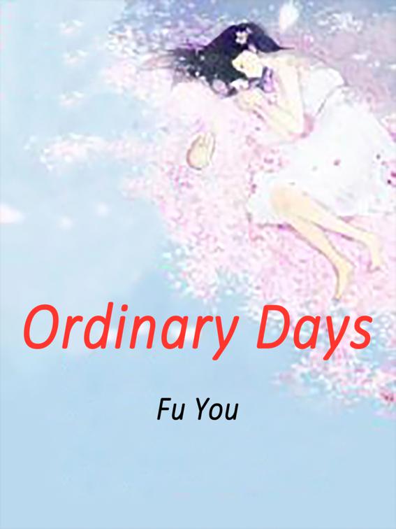 Ordinary Days, Volume 1
