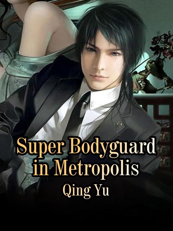Super Bodyguard in Metropolis, Volume 2