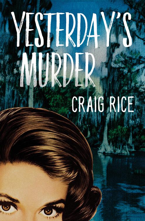 Yesterday&#x27;s Murder