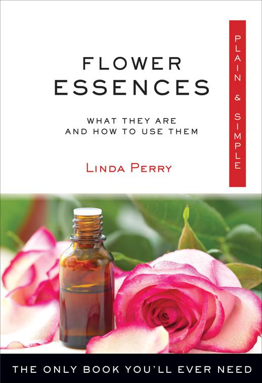 Flower Essences Plain &amp; Simple, Plain &amp; Simple