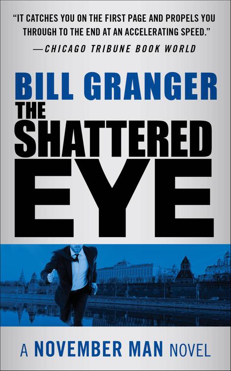 Shattered Eye, The November Man