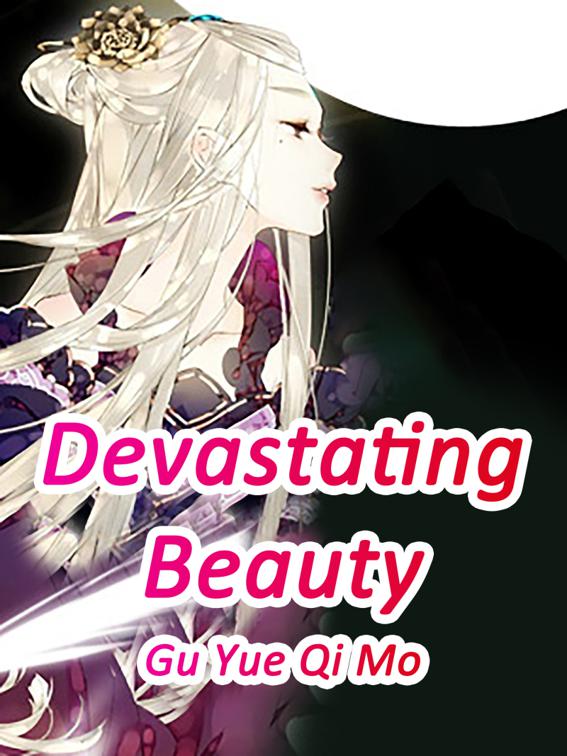 This image is the cover for the book Devastating Beauty, Volume 2