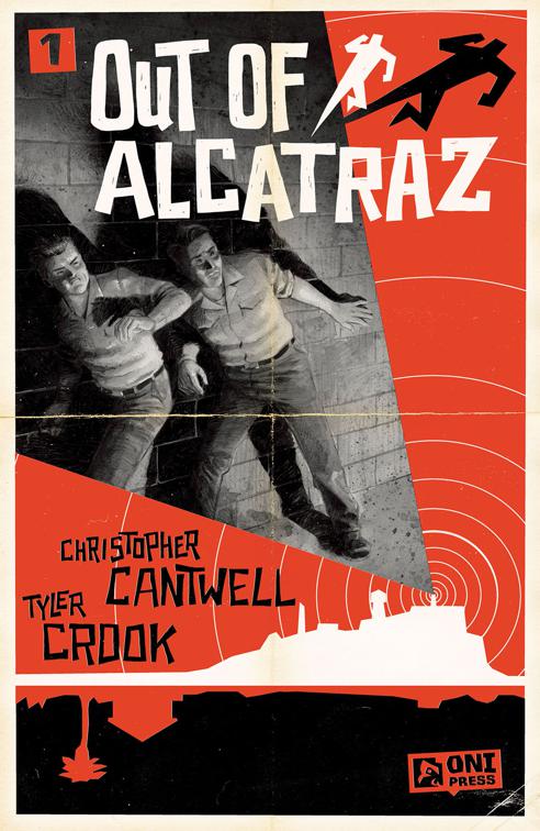 Out of Alcatraz #1, Out of Alcatraz