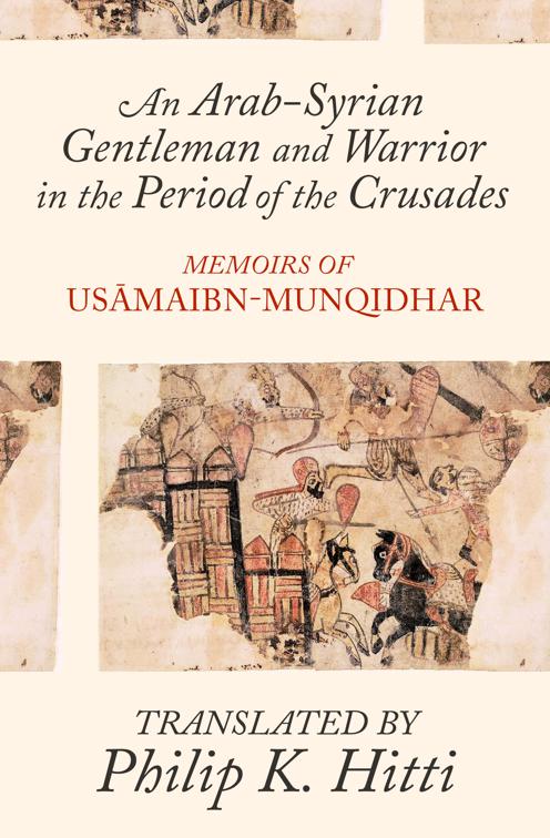 Arab-Syrian Gentleman and Warrior in the Period of the Crusades