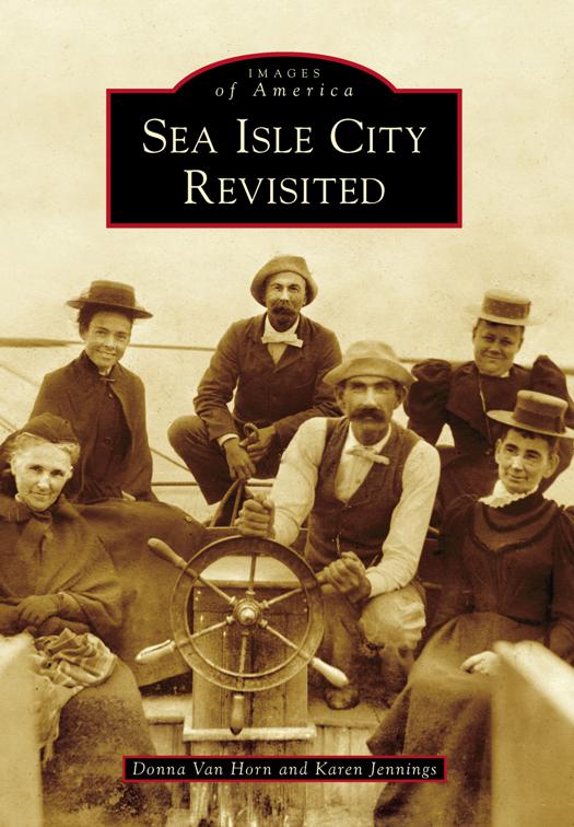 Sea Isle City Revisited, Images of America