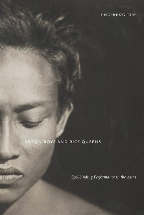 Brown Boys and Rice Queens, Sexual Cultures