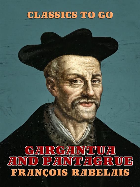 Gargantua and Pantagruel, Classics To Go