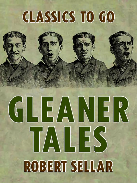 Gleaner Tales, Classics To Go