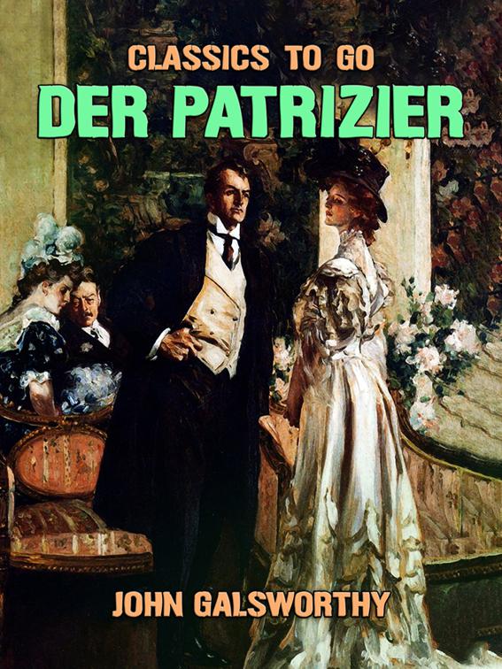 Der Patrizier, Classics To Go