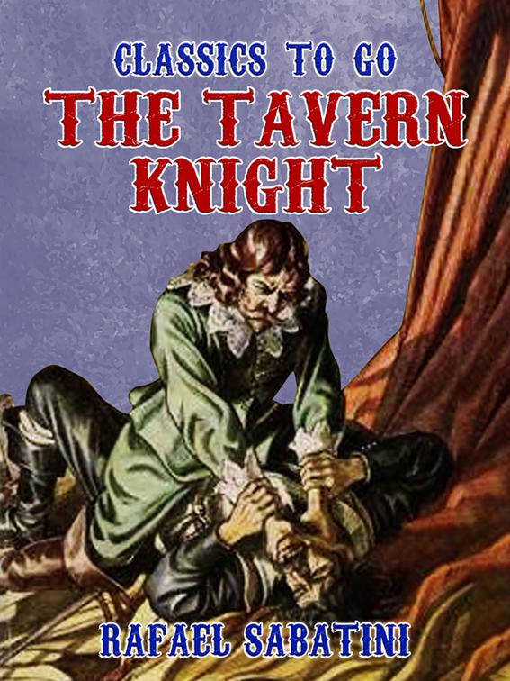 The Tavern Knight, Classics To Go