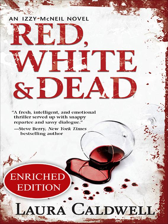 Red, White &amp; Dead, The Izzy McNeil Novels