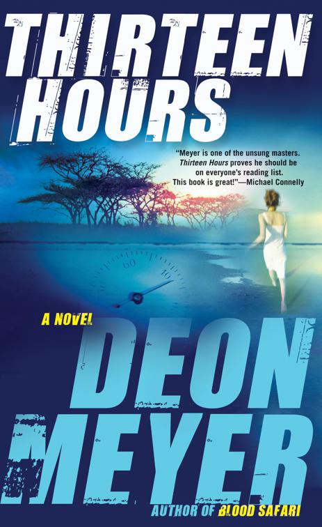 Thirteen Hours, Benny Griessel Mysteries