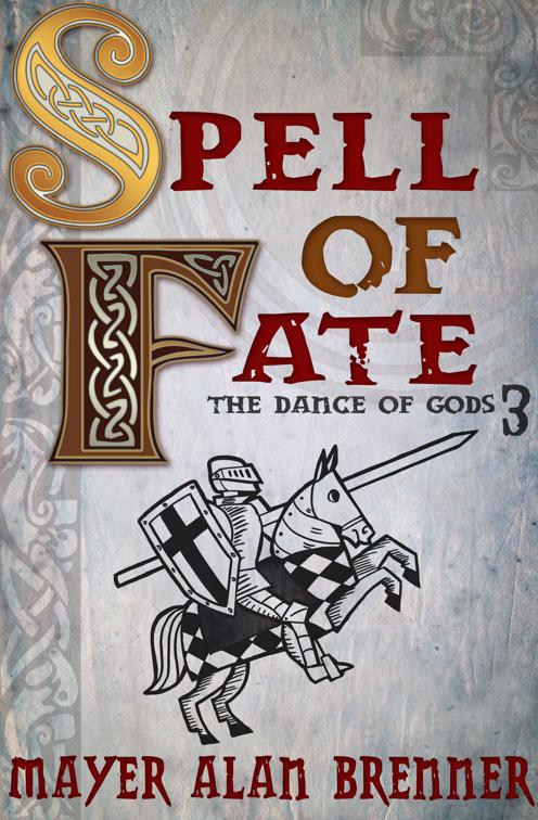 Spell of Fate, The Dance of Gods